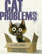 Cat Problems di Jory John edito da RANDOM HOUSE STUDIO