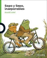 Sapo y Sepo, Inseparables (Frog and Toad Together) di Arnold Lobel edito da TURTLEBACK BOOKS