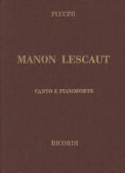 Manon Lescaut: Vocal Score edito da RICORDI
