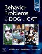 Behavior Problems Of The Dog And Cat edito da Elsevier Health Sciences