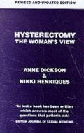 Hysterectomy di Anne Dickson edito da Quartet Books Limited