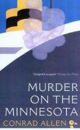 Murder on the "Minnesota" di Conrad Allen edito da Gerald Duckworth & Co Ltd