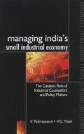 MANAGING INDIAS SMALL INDUSTRI di V. Padmanand, V. G. Patel edito da SAGE PUBN