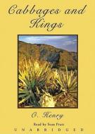 Cabbages and Kings di Henry O edito da Blackstone Audiobooks