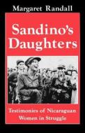 Randall, M:  Sandino's Daughters di Margaret Randall edito da Rutgers University Press
