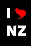 I Love New Zealand: Journal and Notebook for Supporters and Lovers of New Zealand di Rachel Garrisson edito da INDEPENDENTLY PUBLISHED