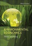 Environmental Economics di Alfred Endres edito da Cambridge University Press