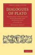 Dialogues Of Plato 4 Volume Paperback Set edito da Cambridge University Press