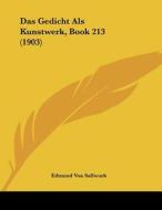 Das Gedicht ALS Kunstwerk, Book 213 (1903) di Edmund Von Sallwurk edito da Kessinger Publishing
