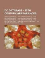 Dc Database - 30th Century Appearances: di Source Wikia edito da Books LLC, Wiki Series