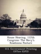 House Hearing, 112th Congress edito da Bibliogov