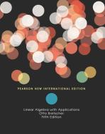 Linear Algebra With Applications: Pearson New International Edition di Otto K. Bretscher edito da Pearson Education Limited