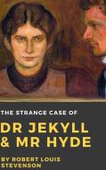 The Strange Case of Dr. Jekyll and Mr. Hyde di Robert Louis Stevenson edito da Lulu.com