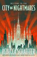 City Of Nightmares di Rebecca Schaeffer edito da Hodder & Stoughton