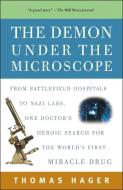 The Demon Under The Microscope di Thomas Hager edito da Random House USA Inc