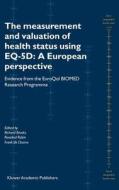 The Measurement and Valuation of Health Status Using EQ-5D: A European Perspective di Frank de Charro, Richard Brooks edito da Springer Netherlands