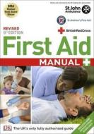 First Aid Manual di British Red Cross Society edito da Dorling Kindersley Ltd