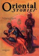 Oriental Stories, Vol 2, No. 3 (Summer 1932) edito da Wildside Press