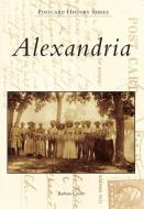 Alexandria di Barbara Grover edito da ARCADIA PUB (SC)