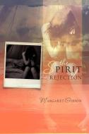 The Spirit Of Rejection di Margaret Gibson edito da Xlibris Corporation