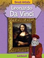 Leonardo Da Vinci di Iain Zaczek edito da Gareth Stevens Publishing