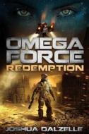 Omega Force: Redemption (Of7) di Joshua Dalzelle edito da Createspace