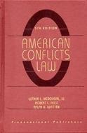 American Conflicts Law Student Edition di Luther L.  McDougal, Robert Felix, Ralph Whitten edito da HOTEI PUB