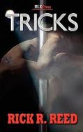 Tricks di Rick R. Reed edito da MLR Press