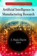 Artificial Intelligence in Manufacturing Research edito da Nova Science Publishers Inc