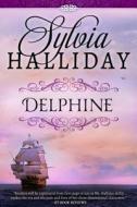 Delphine di Sylvia Halliday edito da Diversion Books