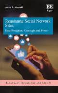 Regulating Social Network Sites di Asma Vranaki edito da Edward Elgar Publishing