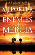 Enemies of Mercia di Mj Porter edito da Boldwood Books Ltd