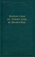 Bradshaw's Canals and Navigable Rivers di George Bradshaw edito da Bloomsbury Publishing PLC