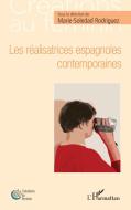 Les réalisatrices espagnoles contemporaines edito da Editions L'Harmattan