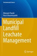 Municipal Landfill Leachate Management di Reza Ghasemzadeh, Maryam Pazoki edito da Springer International Publishing