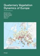 Quaternary Vegetation Dynamics of Europe edito da Haupt Verlag AG