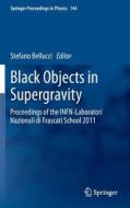 Black Objects in Supergravity edito da Springer International Publishing