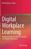 Digital Workplace Learning edito da Springer-Verlag GmbH