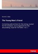 The Young Man's Friend di Daniel C. Eddy edito da hansebooks