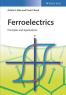 Ferroelectrics di Ashim Kumar Bain, Prem Chand edito da Wiley VCH Verlag GmbH