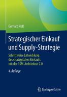 Strategischer Einkauf und Supply-Strategie di Gerhard Heß edito da Springer-Verlag GmbH