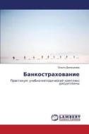 Bankostrakhovanie di Donetskova Ol'ga edito da Lap Lambert Academic Publishing