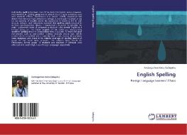 English Spelling di Andargachew Getu Gebeyehu edito da LAP Lambert Academic Publishing