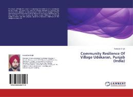Community Resilience Of Village Udekaran, Punjab (India) di Komaljot Singh edito da LAP Lambert Academic Publishing