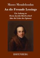 An die Freunde Lessings di Moses Mendelssohn edito da Hofenberg