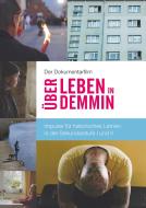 Der Dokumentarfilm "Über Leben in Demmin" edito da Books on Demand