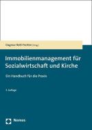 Immobilienmanagement für Sozialwirtschaft und Kirche edito da Nomos Verlagsges.MBH + Co