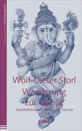 Wanderung zur Quelle di Wolf-Dieter Storl edito da Koha-Verlag GmbH