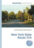 New York State Route 31a di Jesse Russell, Ronald Cohn edito da Book On Demand Ltd.