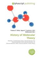 History of Molecular Theory edito da Alphascript Publishing